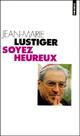  Achetez le livre d'occasion Soyez heureux de Cardinal Jean-Marie Lustiger sur Livrenpoche.com 