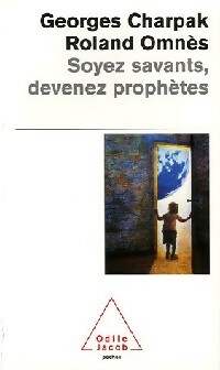  Achetez le livre d'occasion Soyez savants, devenez prophètes de Georges Omnès sur Livrenpoche.com 
