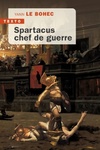  Achetez le livre d'occasion Spartacus chef de guerre sur Livrenpoche.com 