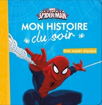  Achetez le livre d'occasion Spider-man : Une super équipe de Collectif sur Livrenpoche.com 
