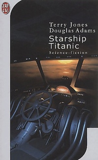  Achetez le livre d'occasion Starship Titanic de Douglas Jones sur Livrenpoche.com 