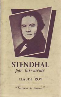  Achetez le livre d'occasion Stendhal de Claude Roy sur Livrenpoche.com 