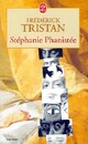  Achetez le livre d'occasion Stéphanie Phanistée de Frédérick Tristan sur Livrenpoche.com 