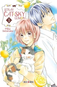  Achetez le livre d'occasion Stray cat and sky lemon Tome I de Mika Satonaka sur Livrenpoche.com 