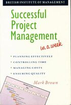  Achetez le livre d'occasion Successful project management in a week sur Livrenpoche.com 