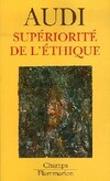  Achetez le livre d'occasion Supériorité de l'éthique sur Livrenpoche.com 