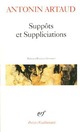  Achetez le livre d'occasion Suppôts et supplications de Antonin Artaud sur Livrenpoche.com 