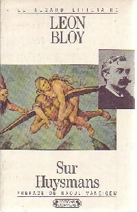  Achetez le livre d'occasion Sur Huysmans de Léon Bloy sur Livrenpoche.com 