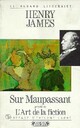  Achetez le livre d'occasion Sur Maupassant / L'art de la fiction de Henry James sur Livrenpoche.com 
