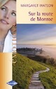  Achetez le livre d'occasion Sur la route de Monroe de Margaret Watson sur Livrenpoche.com 