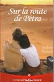  Achetez le livre d'occasion Sur la route de Petra de Nadine Nivesse sur Livrenpoche.com 