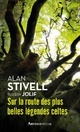  Achetez le livre d'occasion Sur la route des plus belles légendes celtes de Alan Stivell sur Livrenpoche.com 