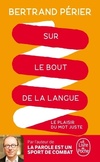 Achetez le livre d'occasion Sur le bout de la langue sur Livrenpoche.com 
