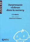  Achetez le livre d'occasion Surprenante violence dans la nursery sur Livrenpoche.com 