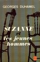  Achetez le livre d'occasion Suzanne et les jeunes hommes de Georges Duhamel sur Livrenpoche.com 
