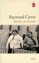 Achetez le livre d'occasion Tais-toi, je t'en prie de Raymond Carver sur Livrenpoche.com 