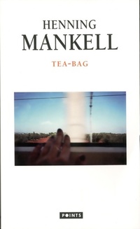  Achetez le livre d'occasion Tea-bag de Henning Mankell sur Livrenpoche.com 