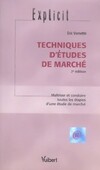  Achetez le livre d'occasion Techniques d'études de marché sur Livrenpoche.com 