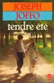  Achetez le livre d'occasion Tendre été de Joseph Joffo sur Livrenpoche.com 