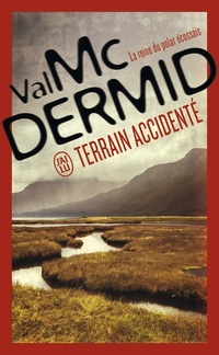  Achetez le livre d'occasion Terrain accidenté de Val McDermid sur Livrenpoche.com 