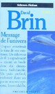  Achetez le livre d'occasion Terre Tome II : Message de l'univers de David Brin sur Livrenpoche.com 