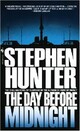  Achetez le livre d'occasion The day before midnight de Stephen Hunter sur Livrenpoche.com 