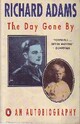  Achetez le livre d'occasion The day gone by de Richard Adams sur Livrenpoche.com 