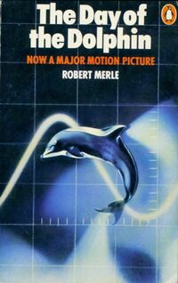  Achetez le livre d'occasion The day of the dolphin de Robert Merle sur Livrenpoche.com 
