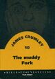  Achetez le livre d'occasion The muddy fork de James Crumley sur Livrenpoche.com 