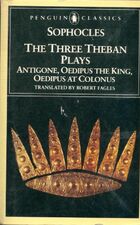  Achetez le livre d'occasion The three theban plays / sophocles; translated by robert fagles; introductions and notes by Bernard knox sur Livrenpoche.com 