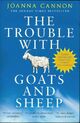  Achetez le livre d'occasion The trouble with goats and sheep de Joanna Cannon sur Livrenpoche.com 