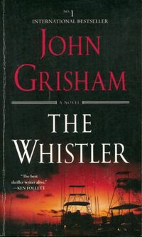  Achetez le livre d'occasion The whistler de John Grisham sur Livrenpoche.com 