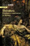  Achetez le livre d'occasion Théodora. Prostituée et impératrice de Byzance sur Livrenpoche.com 