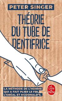  Achetez le livre d'occasion Théorie du tube de dentifrice de Peter Singer sur Livrenpoche.com 