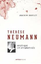  Achetez le livre d'occasion Thérèse Neumann. Mystique et stigmatisée sur Livrenpoche.com 