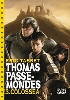  Achetez le livre d'occasion Thomas Passe-Monde Tome III : Colossea sur Livrenpoche.com 