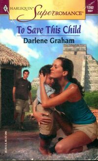  Achetez le livre d'occasion To save this child de Darlene Graham sur Livrenpoche.com 