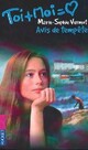  Achetez le livre d'occasion Toi + moi = Coeur Tome VIII : Avis de tempête de Marie-Sophie Vermot sur Livrenpoche.com 