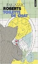  Achetez le livre d'occasion Toilette de chat de Jean-Marc Roberts sur Livrenpoche.com 