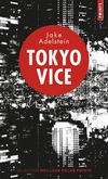  Achetez le livre d'occasion Tokyo vice sur Livrenpoche.com 