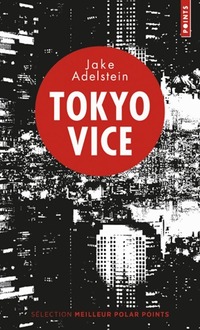  Achetez le livre d'occasion Tokyo vice de Jake Adelstein sur Livrenpoche.com 