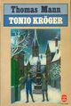  Achetez le livre d'occasion Tonio Kröger de Thomas Mann sur Livrenpoche.com 