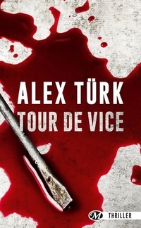  Achetez le livre d'occasion Tour de vice de Alex Türk sur Livrenpoche.com 