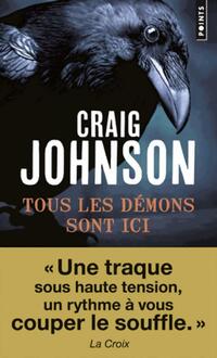  Achetez le livre d'occasion Tous les démons sont ici de Craig Johnson sur Livrenpoche.com 