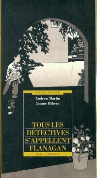  Achetez le livre d'occasion Tous les détectives s'appellent Flanagan de Jaume Martin sur Livrenpoche.com 