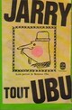  Achetez le livre d'occasion Tout Ubu de Alfred Jarry sur Livrenpoche.com 