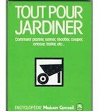  Achetez le livre d'occasion Tout pour jardiner sur Livrenpoche.com 