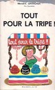  Achetez le livre d'occasion Tout pour la tripe ! de Marcel-E. Grancher sur Livrenpoche.com 