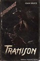  Achetez le livre d'occasion Trahison de Jean Bruce sur Livrenpoche.com 