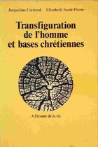  Achetez le livre d'occasion Transfiguration de l'homme et bases chrétiennes sur Livrenpoche.com 
